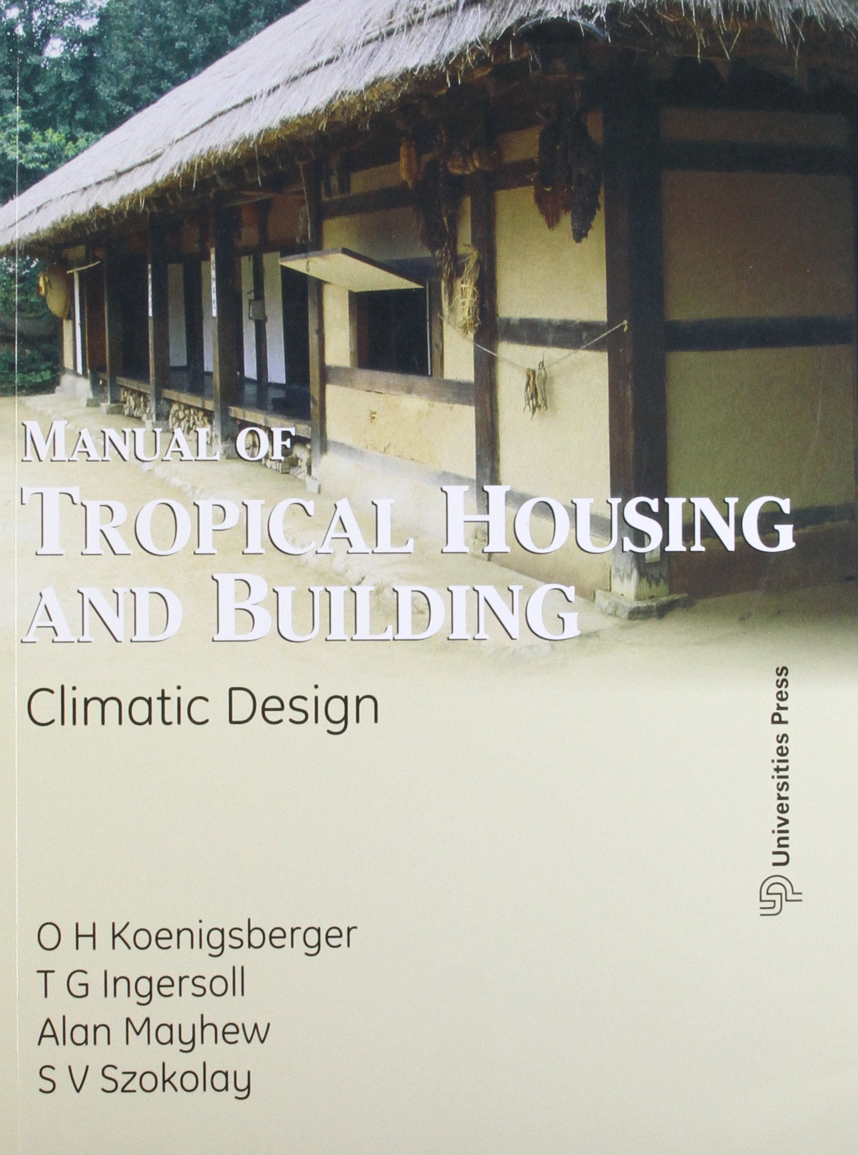 MANUAL OF TROPICAL HOUSING AND BUILDING