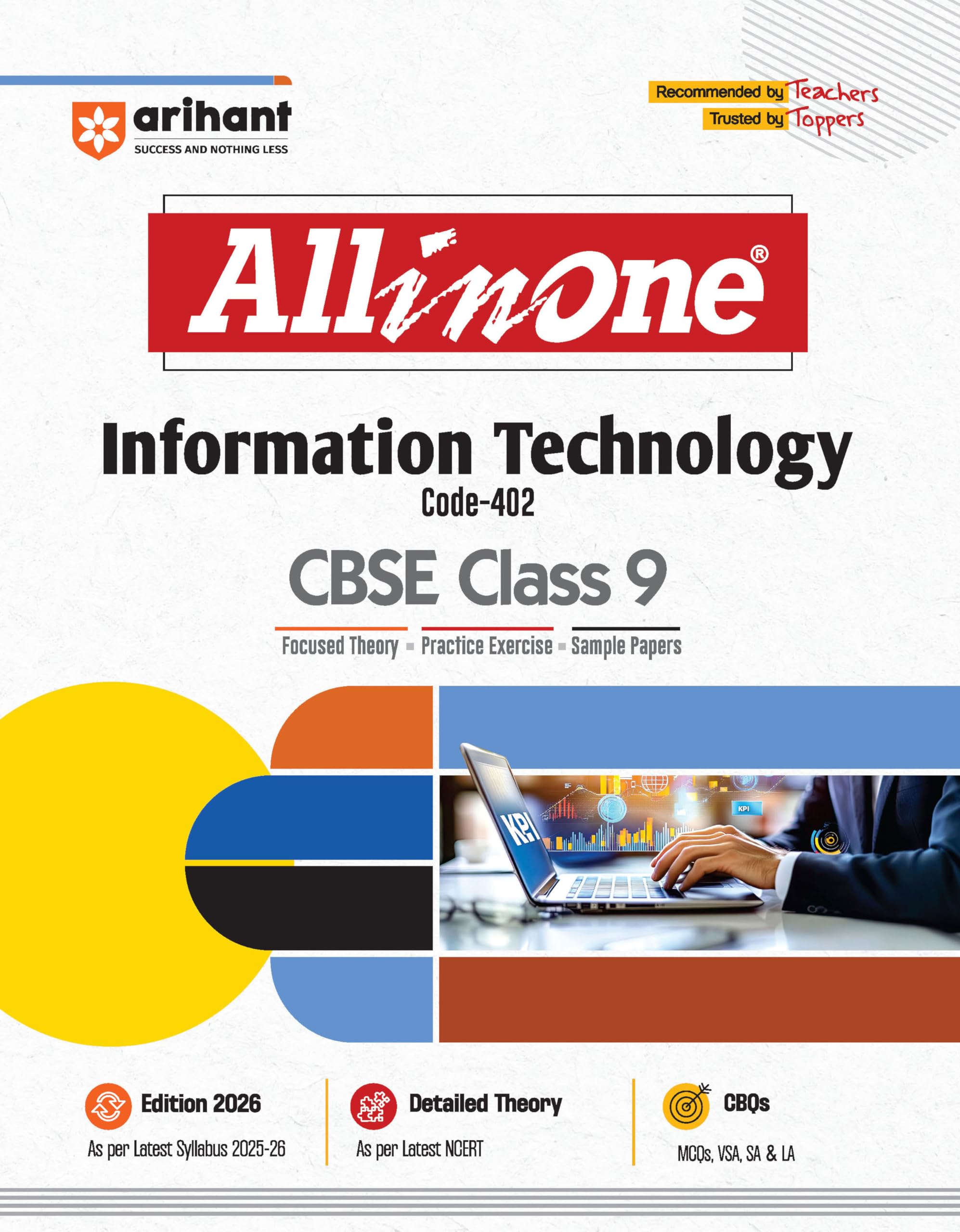 Arihant All in One Information Technology Class 9 for CBSE Exam 202526 | As per Recommendations of NEP 2020 | Based on the late