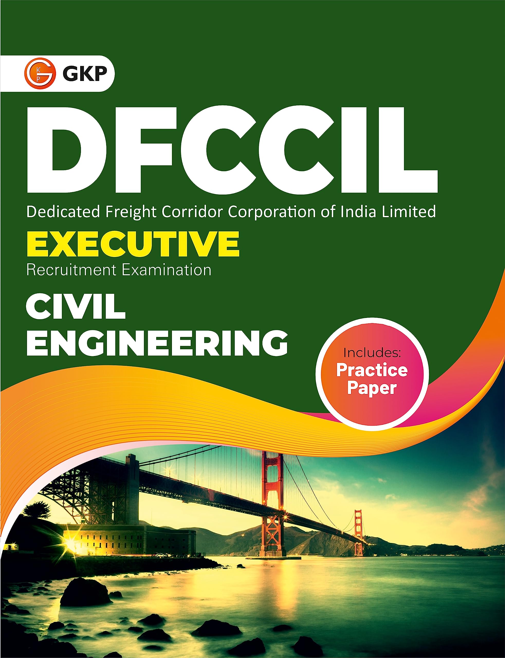 GKP DFCCIL Executive Civil Engineering Guide 202324 | Complete Exam Preparation Book