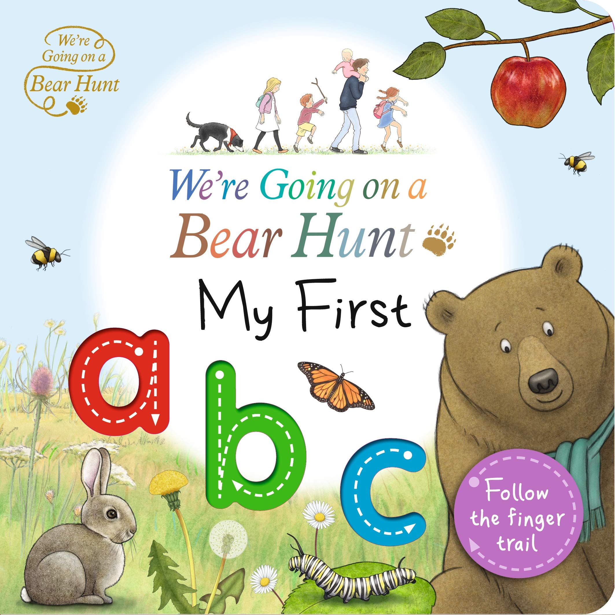 Were Going on a Bear Hunt: My First ABC: An interactive adventure for babies and toddlers  Follow the finger trail and learn 