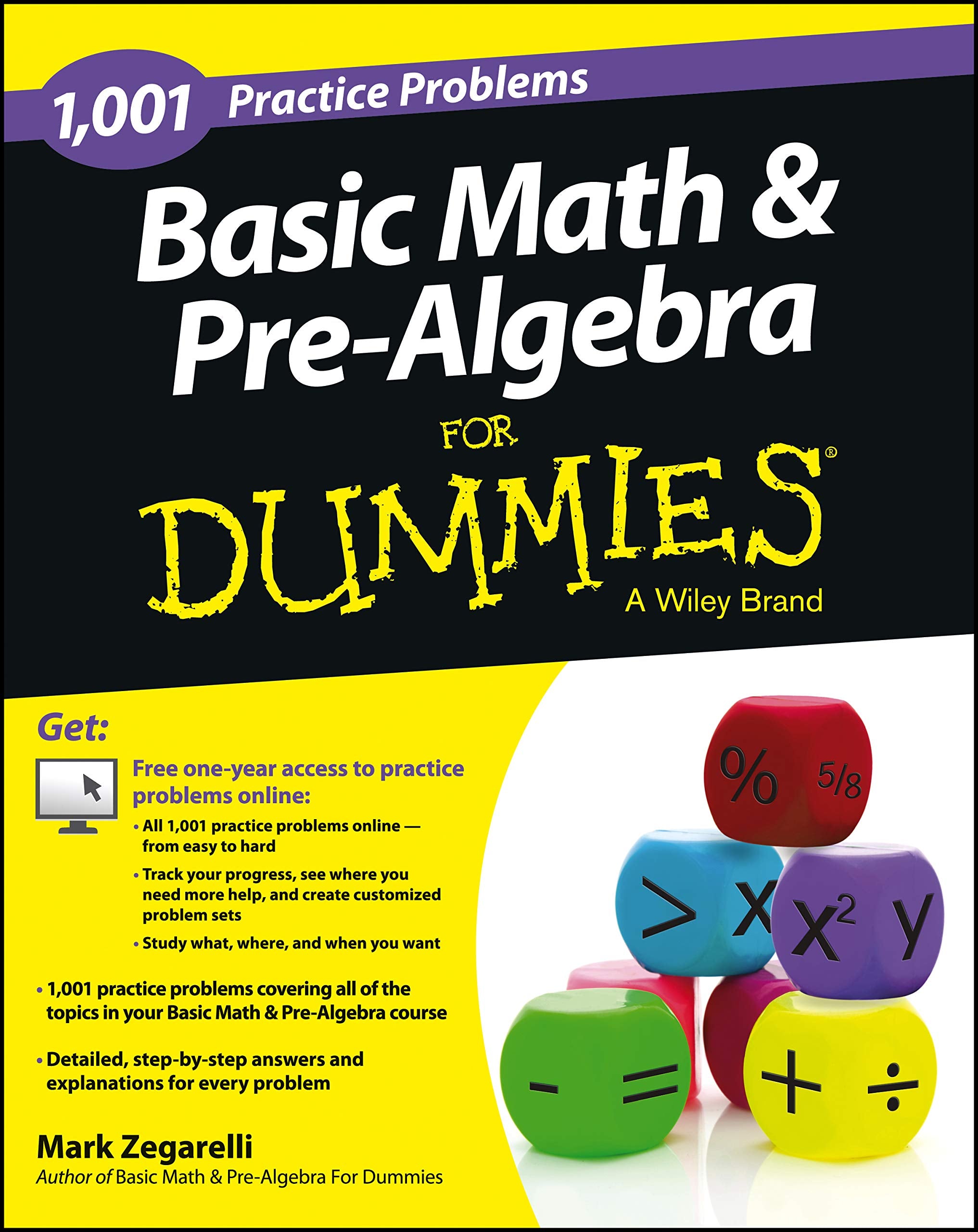 Basic Math and PreAlgebra: 1,001 Practice Problems For Dummies (+ Free Online Practice)