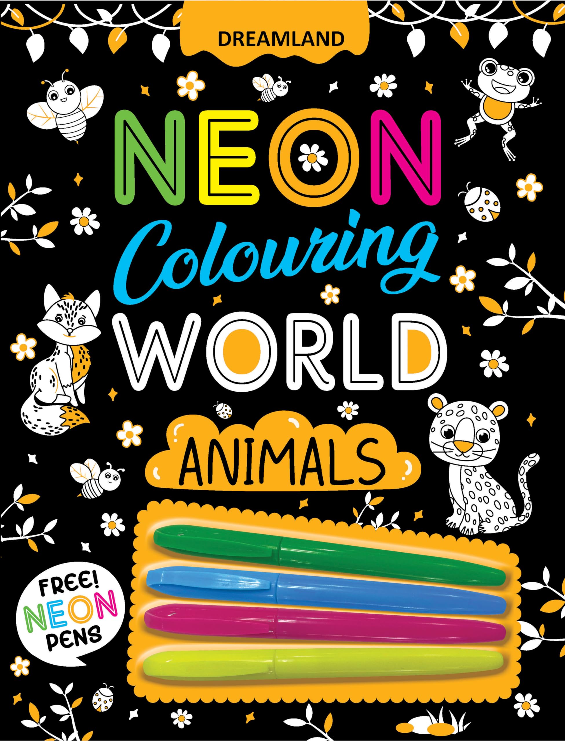 Animals Neon Colouring World Book for Kids Age 47 Years with Free Neon Pens | Creative Animal Coloring Book to Develop Fine Mot