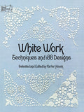 White Work: Techniques and 188 Designs (Dover Crafts: Embroidery & Needlepoint)