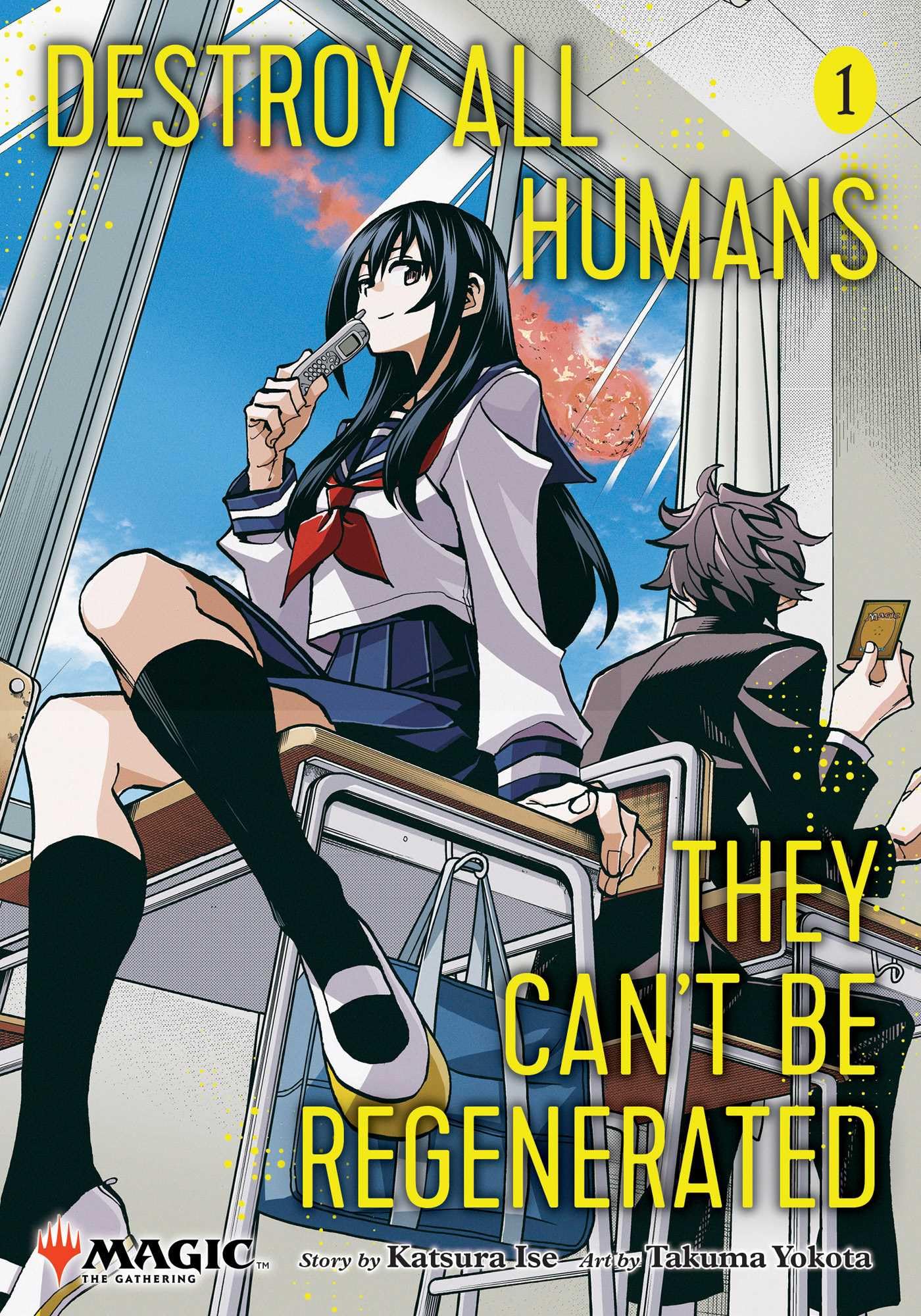 Destroy All Humans. They Cant Be Regenerated. A Magic: The Gathering Manga, Vol. 1: Limited edition Magic: The Gathering card i