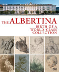 The Origins Of The Albertina: 100 Masterworks From The Collection