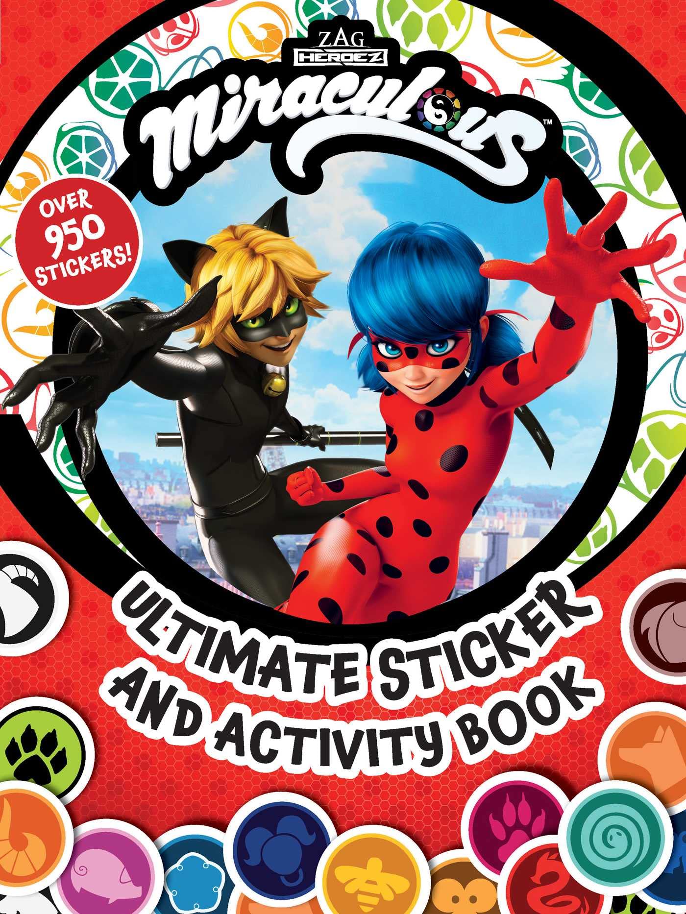 Miraculous: Ultimate Sticker and Activity Book: 100% Official Tales of Ladybug & Cat Noir, as seen on Disney and Netflix!