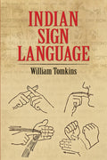 Indian Sign Language (Native American)