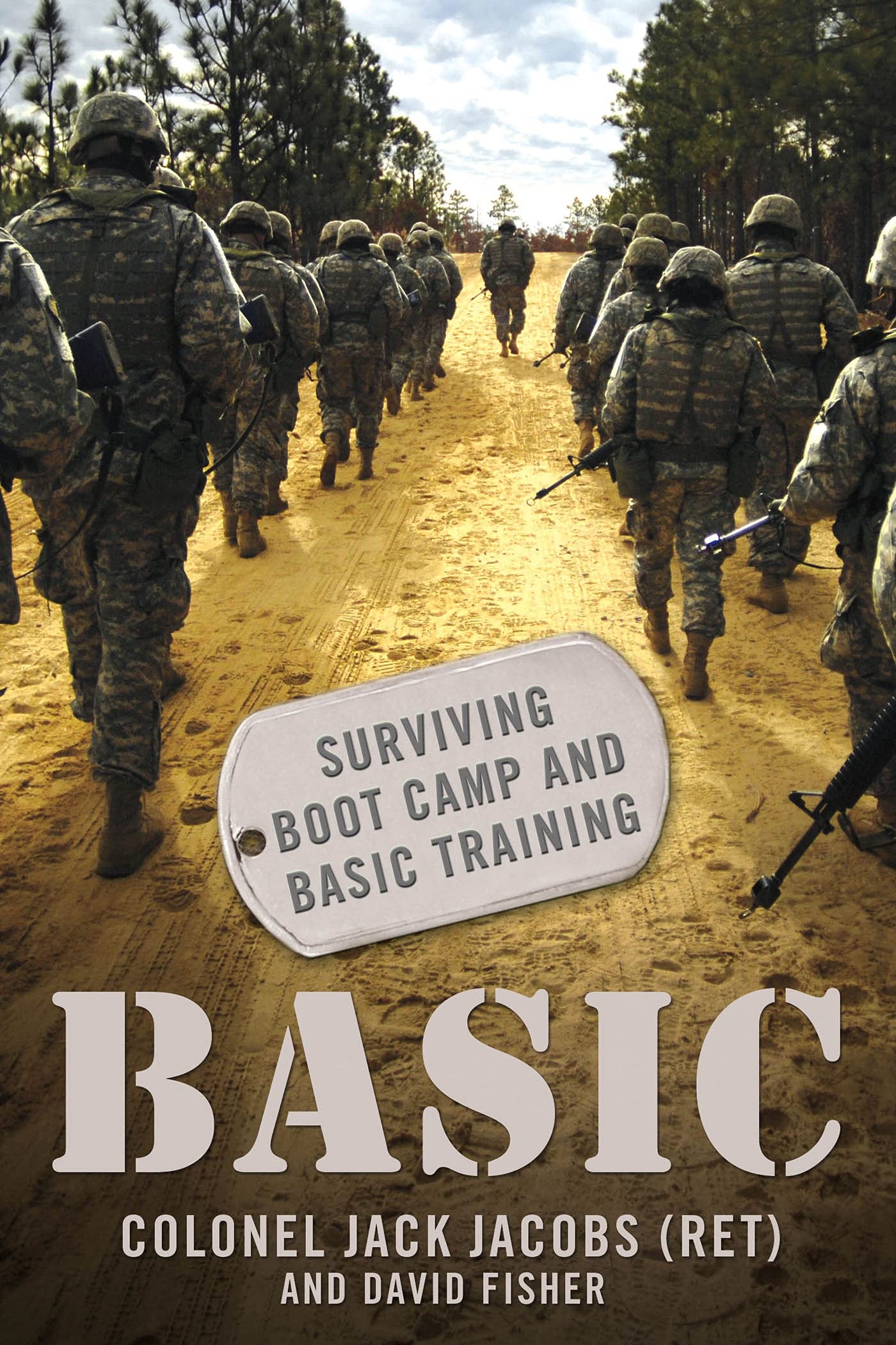 Basic: Surviving Boot Camp And Basic Training
