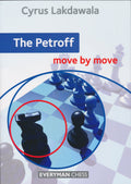 The Petroff  Move by Move