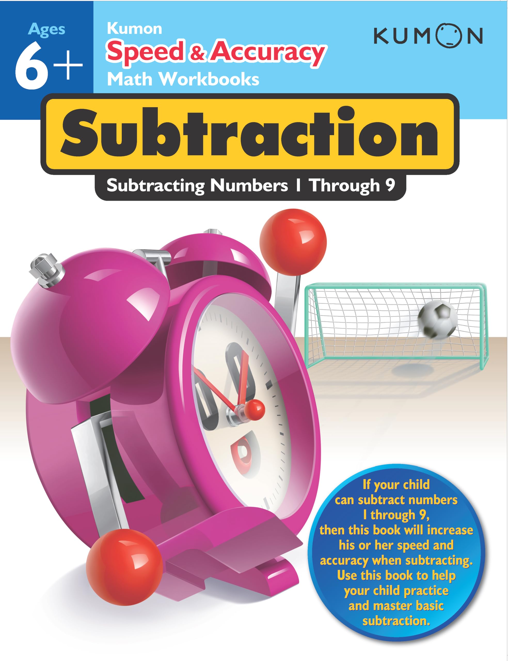 Kumon Speed & Accuracy Math Workbooks: SubtractionSubtracting Numbers 1 Through 9 (Kumon Speed & Accuracy Workbooks)