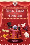 Magic Tricks for Every Kid