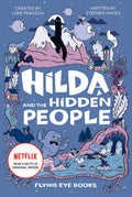 Hilda and the Hidden People: Hilda Netflix TieIn 1 (Hilda TieIn)