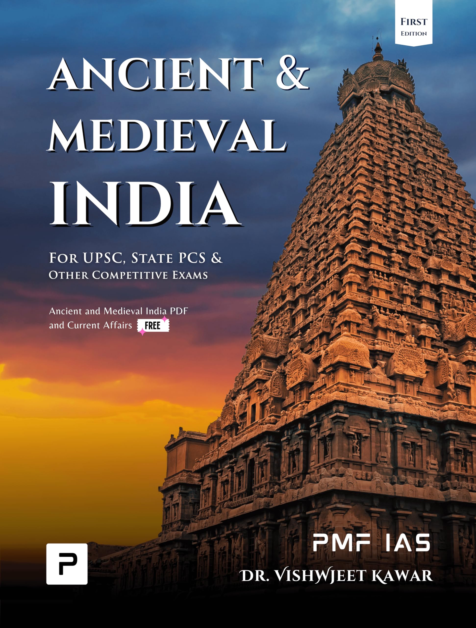 PMF IAS Ancient and Medieval India for UPSC, State PCS and other Competitive Exams