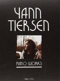 Yann Tiersen  Piano Works: 19942003  Music Sheet Book with 23 Piano Pieces Collection  Classical Piano Music Book from Frenc