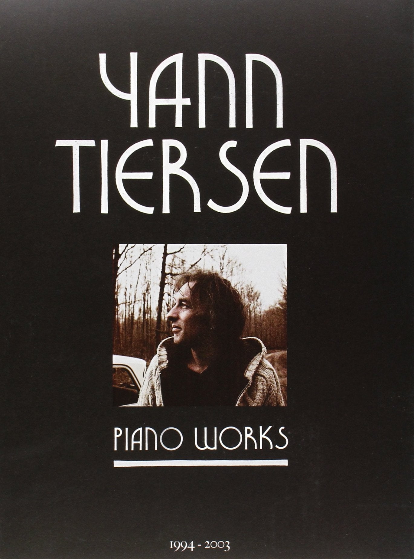 Yann Tiersen  Piano Works: 19942003  Music Sheet Book with 23 Piano Pieces Collection  Classical Piano Music Book from Frenc