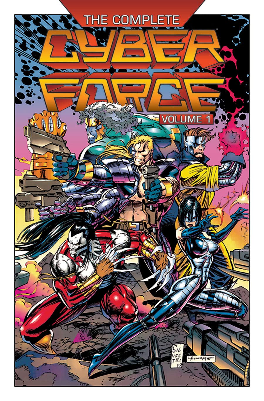 The Complete Cyberforce, Volume 1 (The Cyber Force Complete Collection)