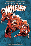 Astounding WolfMan Complete Collection