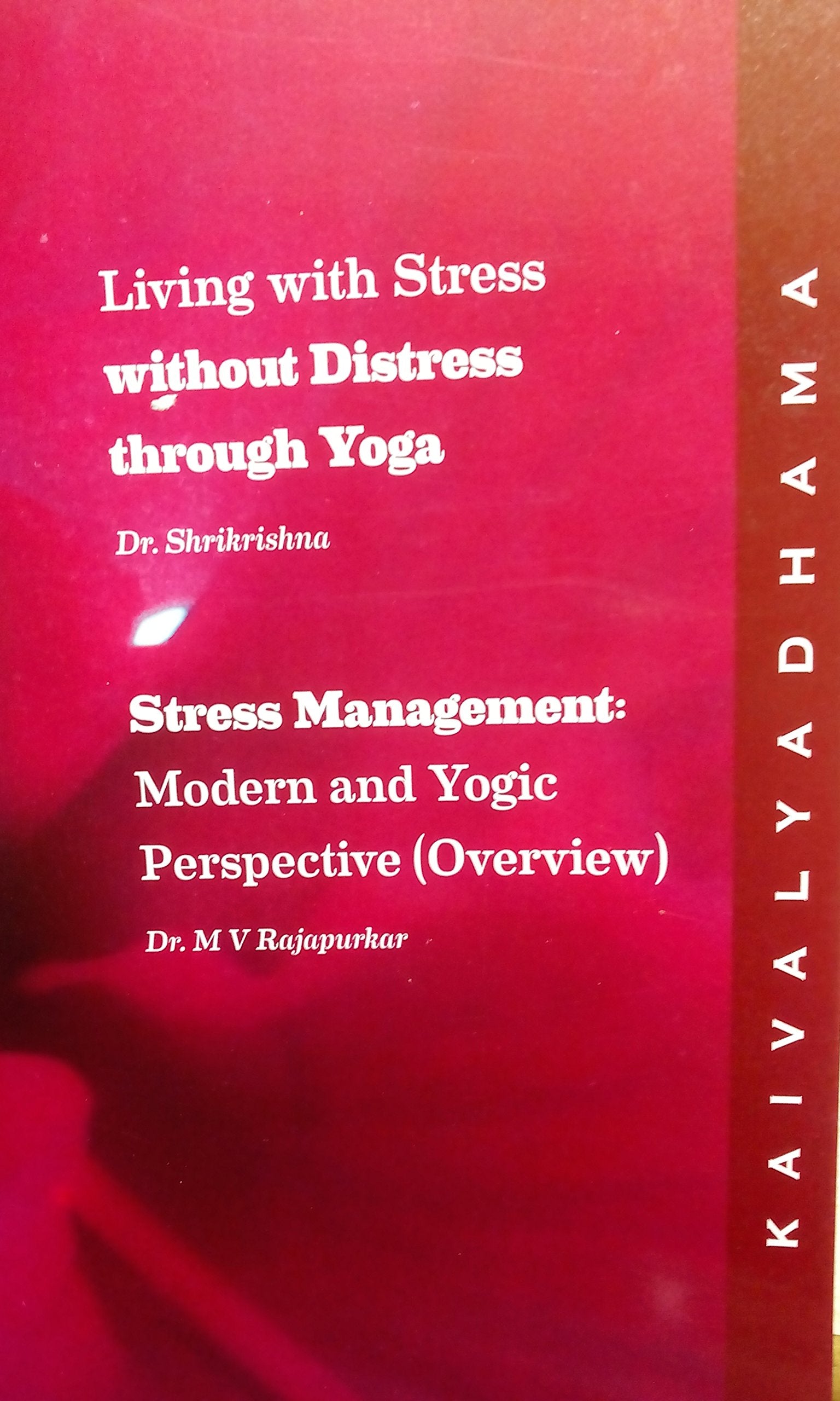 Living with Stress Without Distress Through Yoga