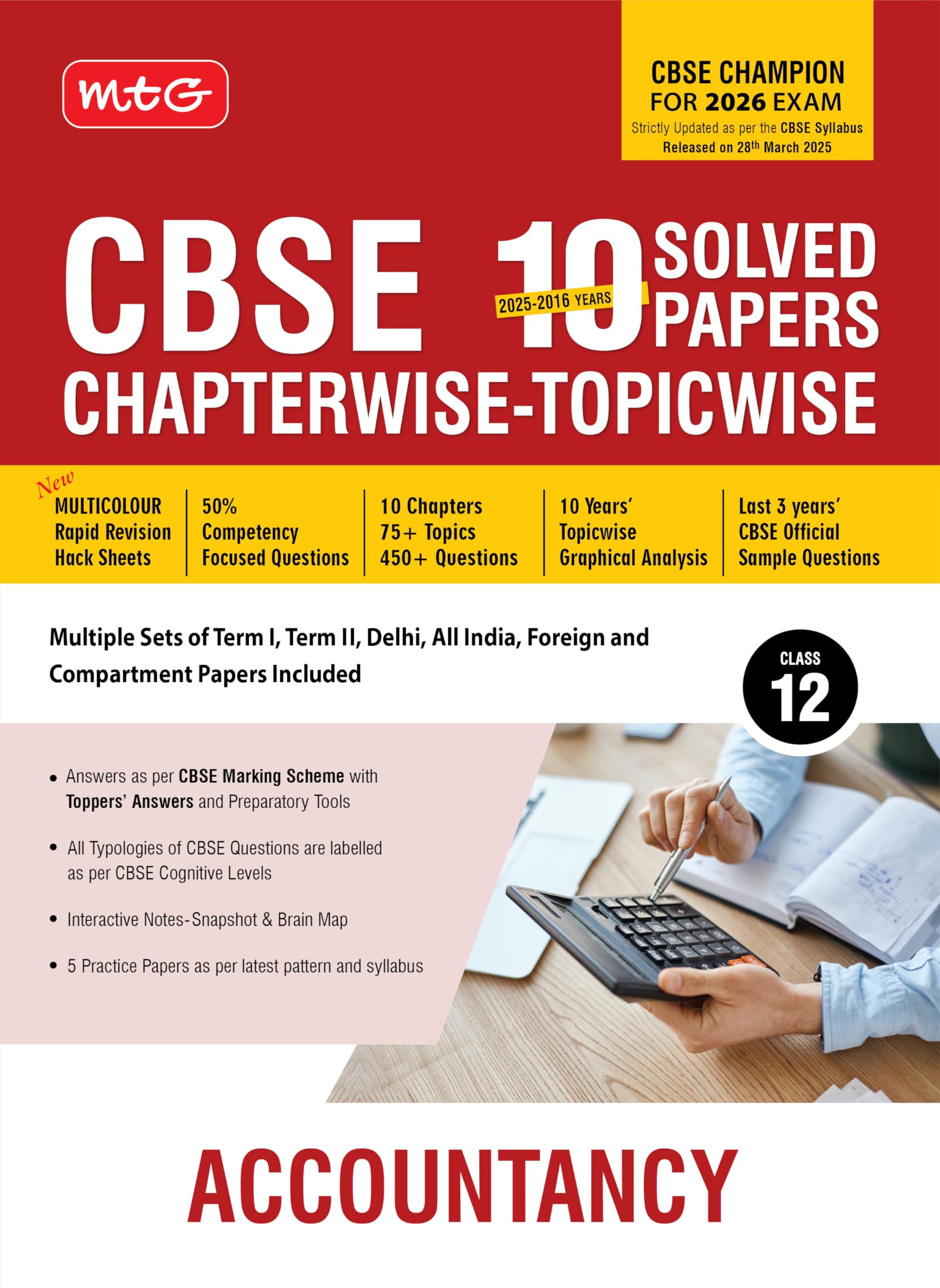 Mtg Cbse 10 Years (20252016) Chapterwise Topicwise Solved Papers Class 12 Accountancy (Pyqs Book)  Cbse Champion For 2026 Exam