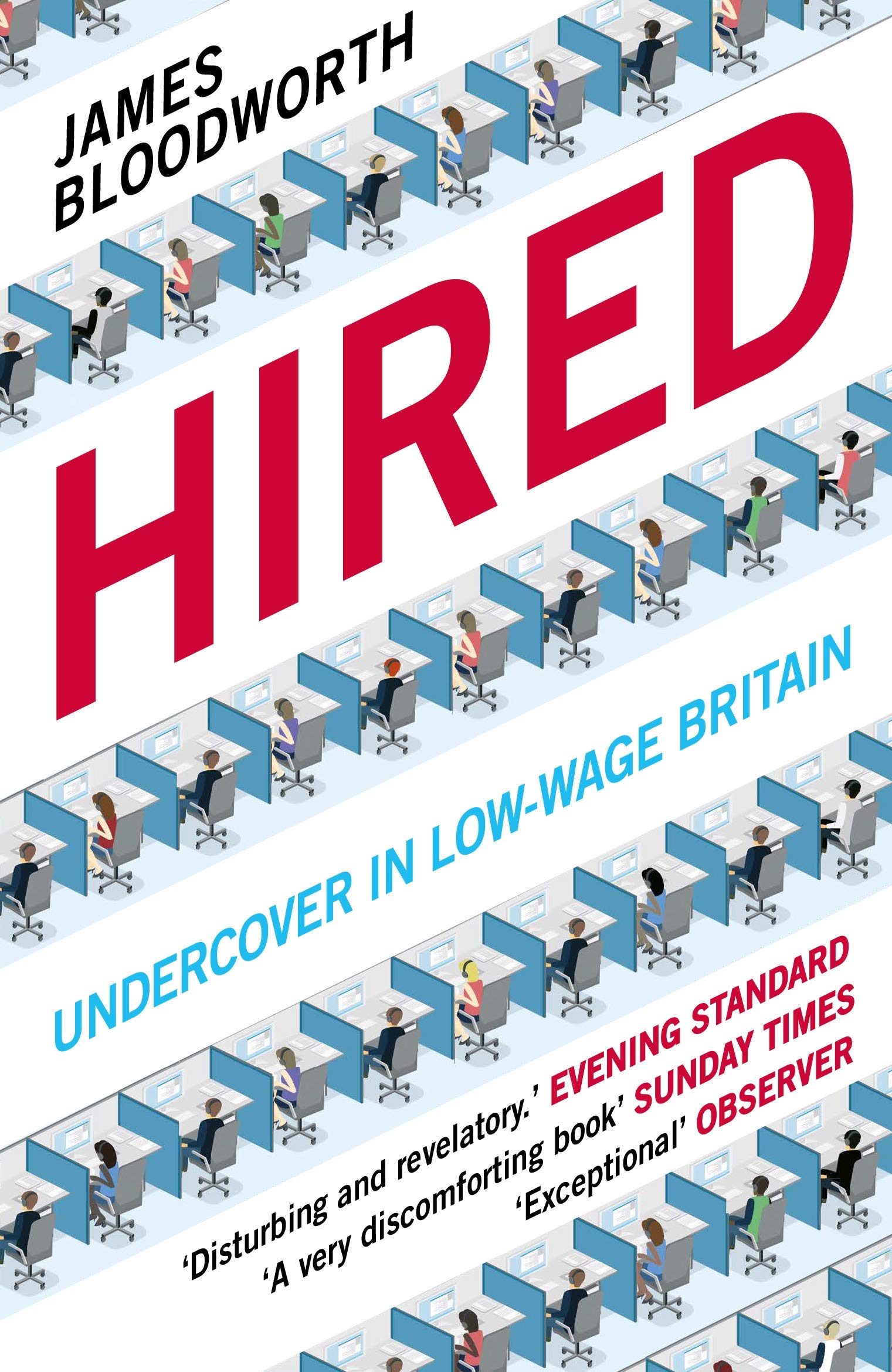 Hired: Six Months Undercover in LowWage Britain