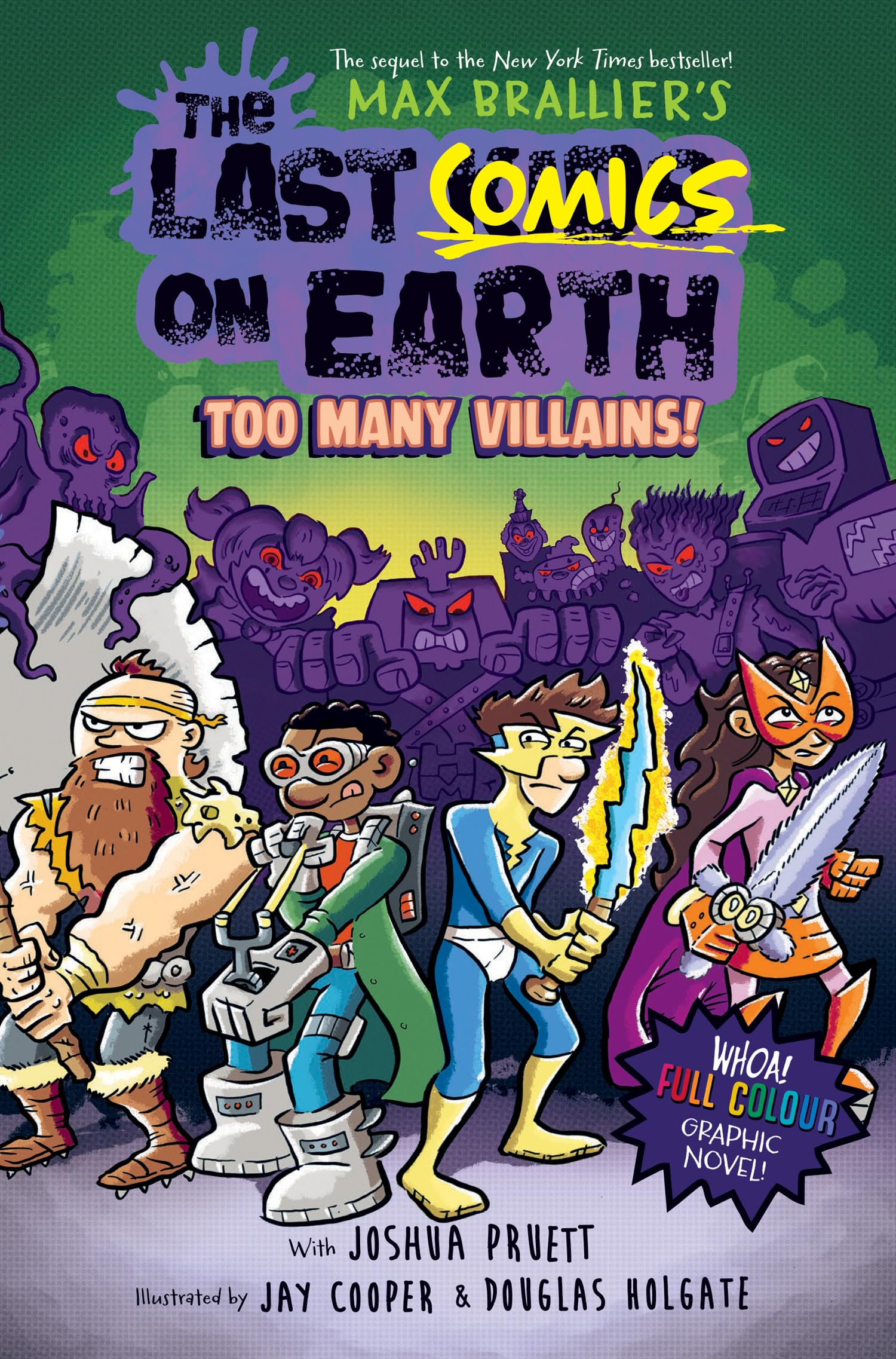The Last Kids On Earth  The Last Comics On Earth: Too Many: Epic, Funny, FullColour Graphic Novel New For Kids In 2024 From The