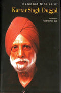 KARTAR SINGH DUGGAL  SELECTED STORIES