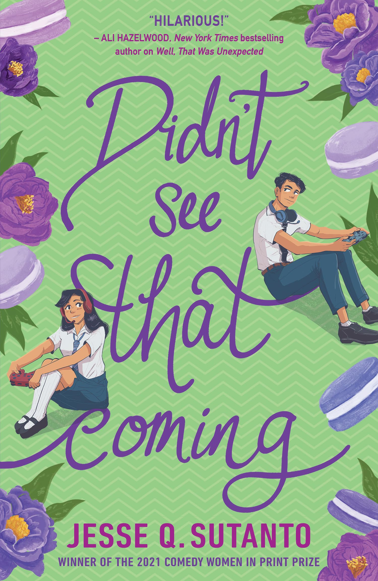 DidnT See That Coming: from the winner of the Comedy Women in Print Prize