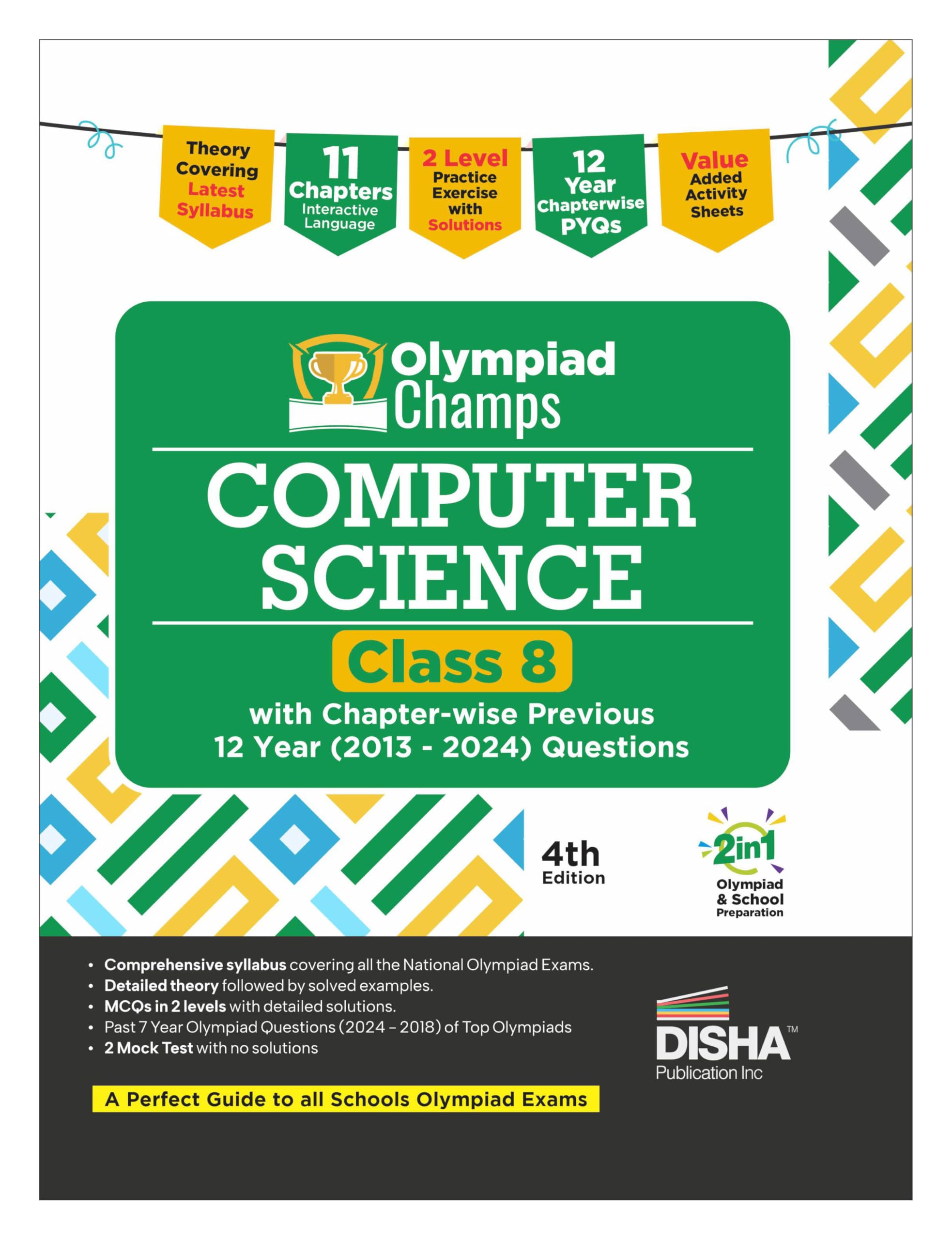 Disha Olympiad Champs Computer Science Class 8 With ChapterWise Previous 12 Year (2013  2024) Questions 4Th Edition | Cyber/ I