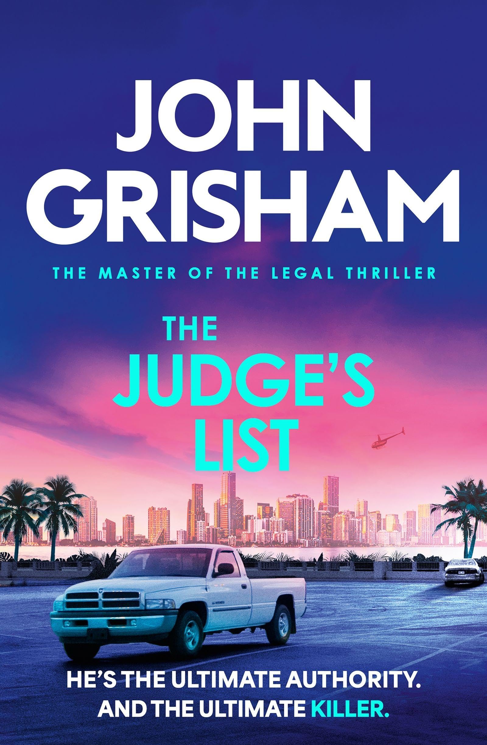 The JudgeS List: The Engrossing Legal Thriller From The Number 1 Sunday Times Bestselling Author