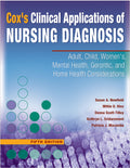 Clinical Applications of Nursing Diagnosis: Adult, Child, Womens, Psychiatric, Gerontic, and Home Health Considerations