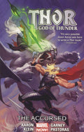 THOR: GOD OF THUNDER VOL. 3  THE ACCURSED (Thor: God of Thunder, 3)