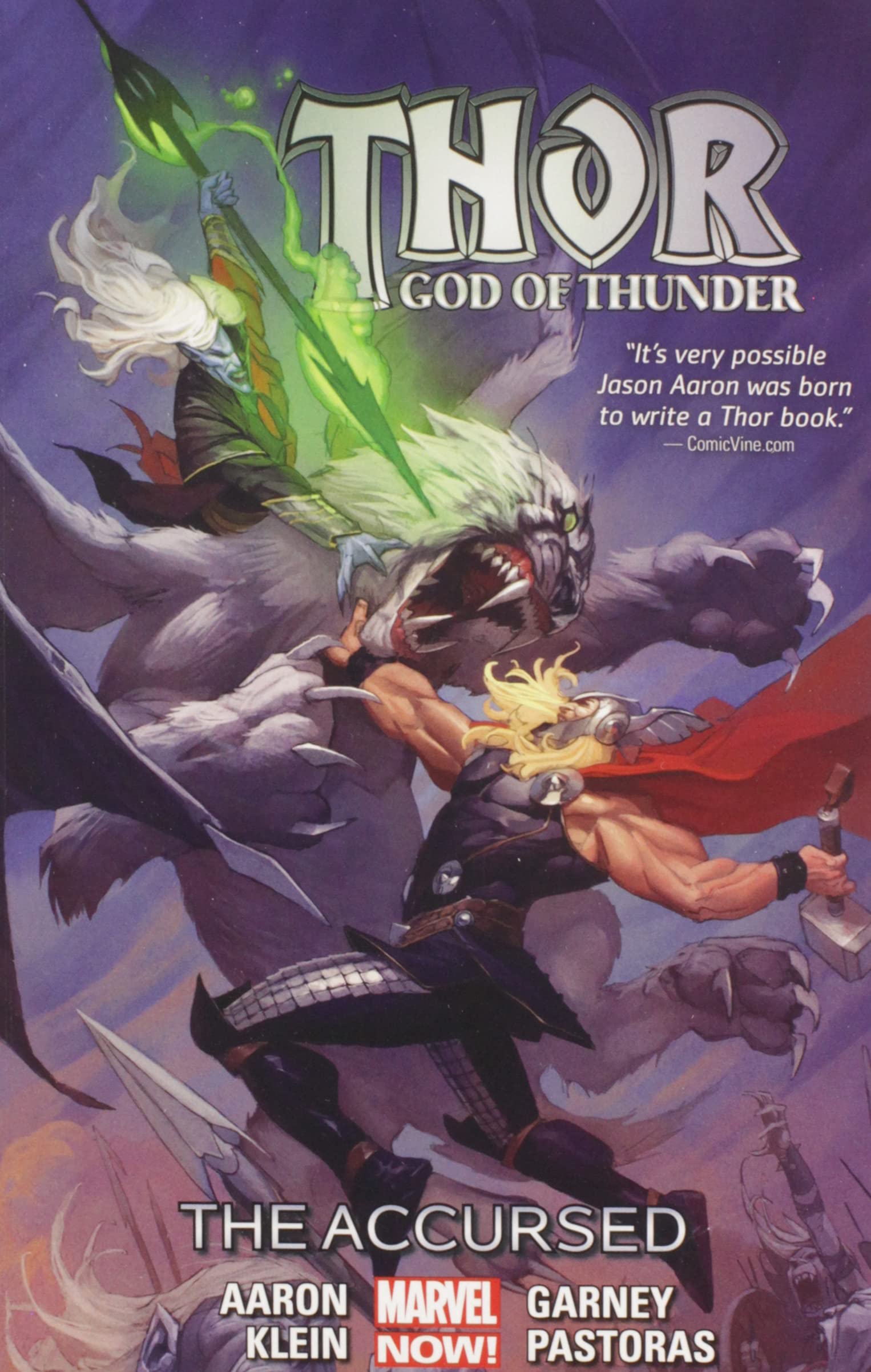 THOR: GOD OF THUNDER VOL. 3  THE ACCURSED (Thor: God of Thunder, 3)