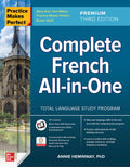 Practice Makes Perfect: Complete French AllinOne, Premium Third Edition