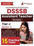 Dsssb Assistant Teacher (Nursery) Recruitment Exam 2024 (English Edition) | 15 Solved Practice Tests (SectionA) With Free Acces