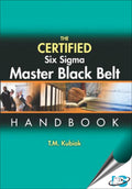 Infotech Standards/ASQ The Certified Six Sigma Master Black Belt Handbook, (With Cdrom)
