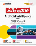 Arihant All In One Artificial Intelligence Class 9 For Cbse Exams 202526 | Revised Edition As Per Latest Syllabus | Cbqs, Focus