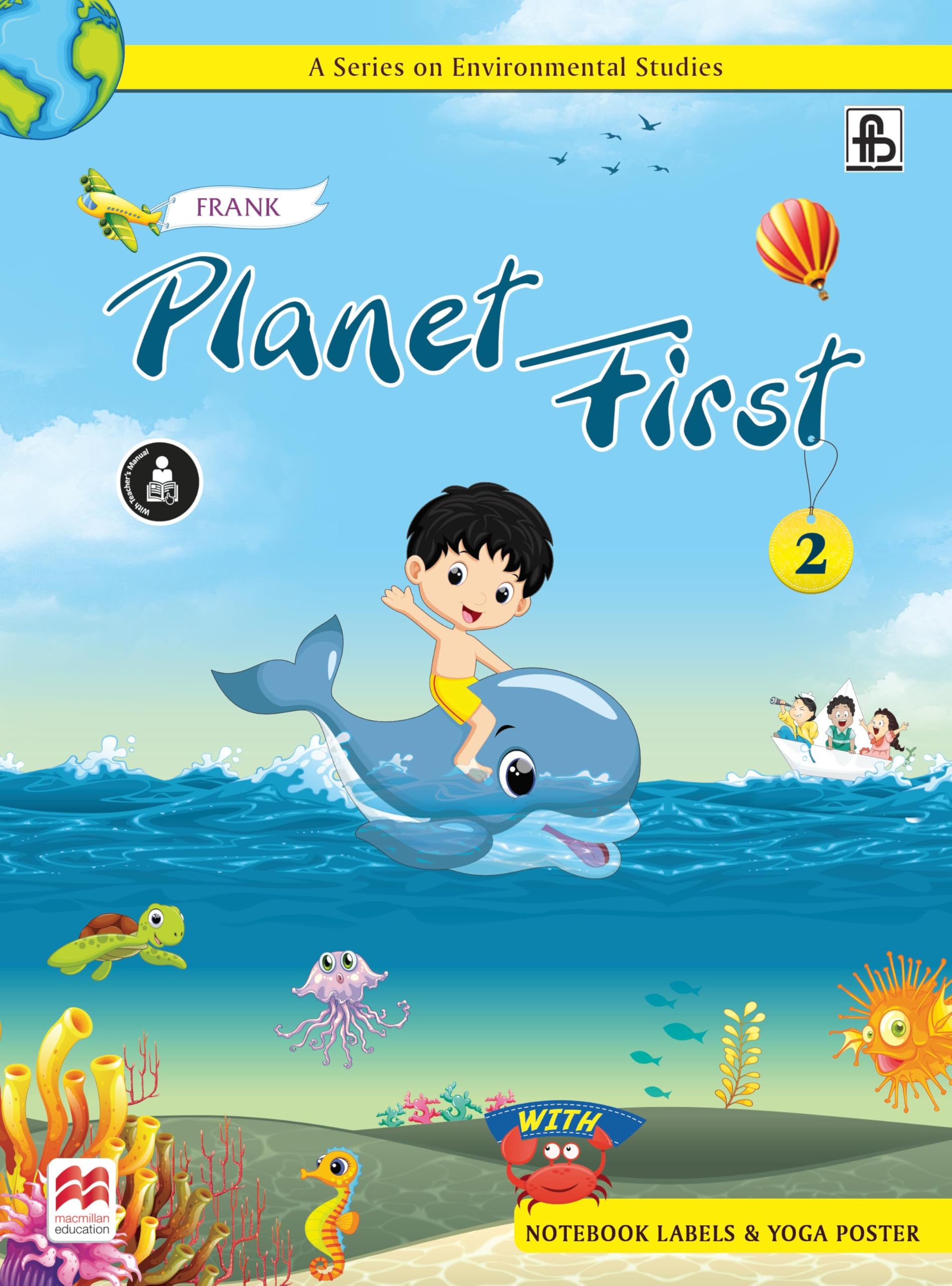 Frank Planet First | Environmental Science Textbook for Classes 2 | Experiential Learning, Life Skills, and EcoConscious Educat