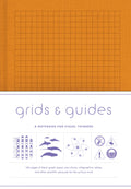 Grids & Guides Orange Notebook: A Notebook for Visual Thinkers