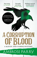 A Corruption of Blood (A Raven and Fisher Mystery, 3)