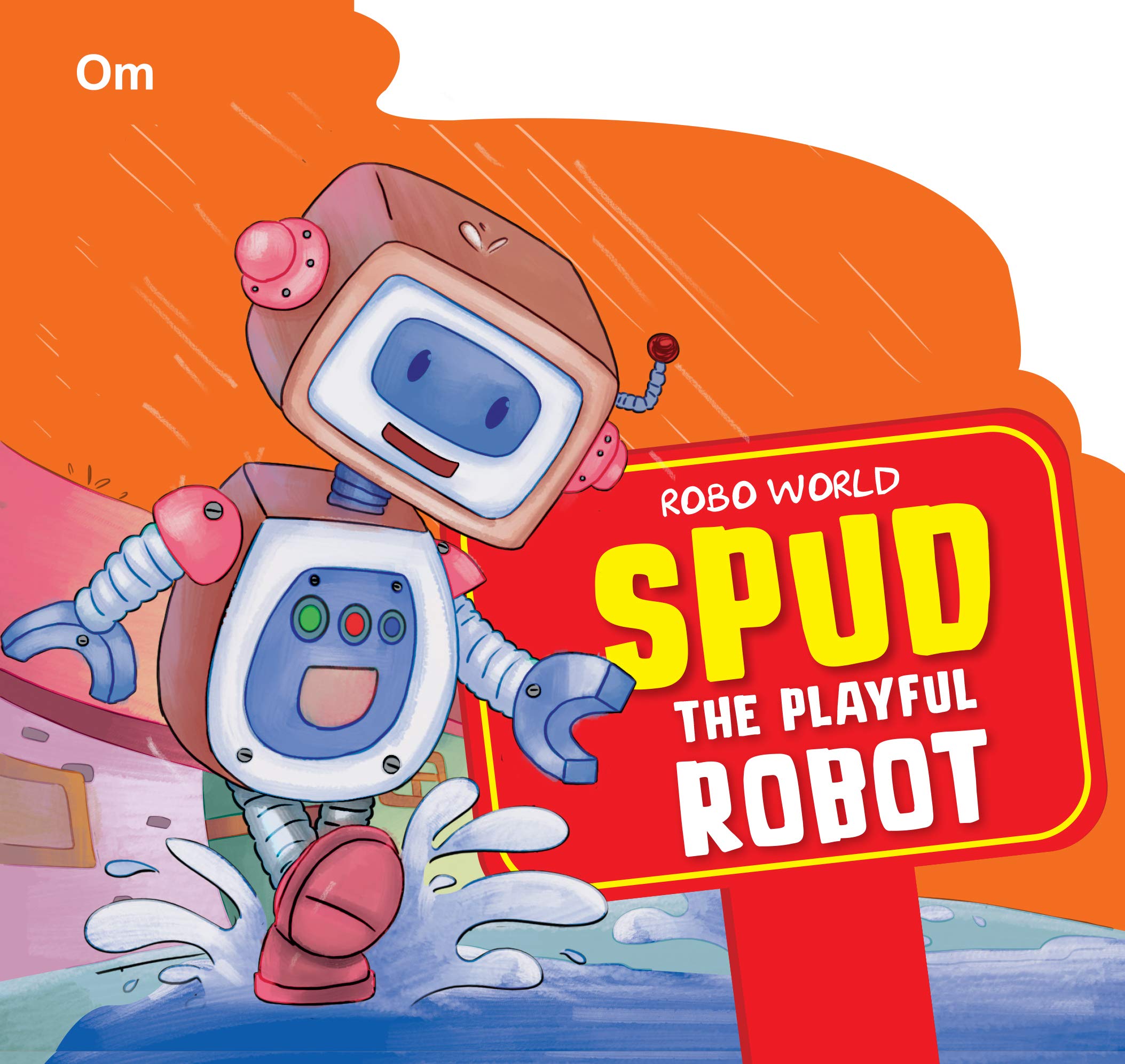 Board Book : Robo World  Spud The Playful Robot  Cutout Board Books