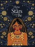 How the Stars Came to Be: Deluxe Edition