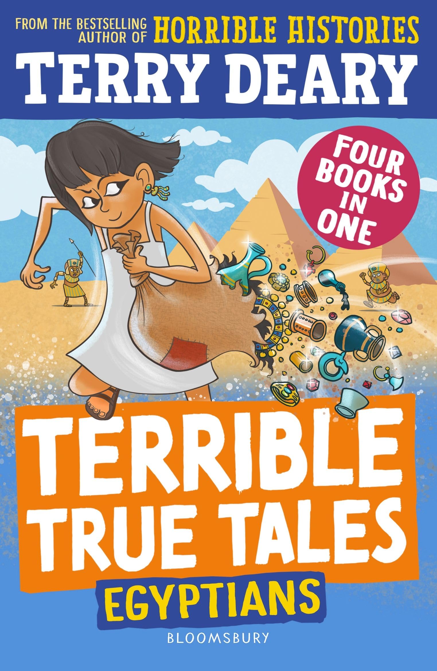 Bloomsbury Education Terrible True Tales Egyptians From the author of Horrible Histories, perfect for 7.