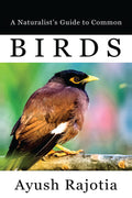 A Naturalists Guide To Common Birds