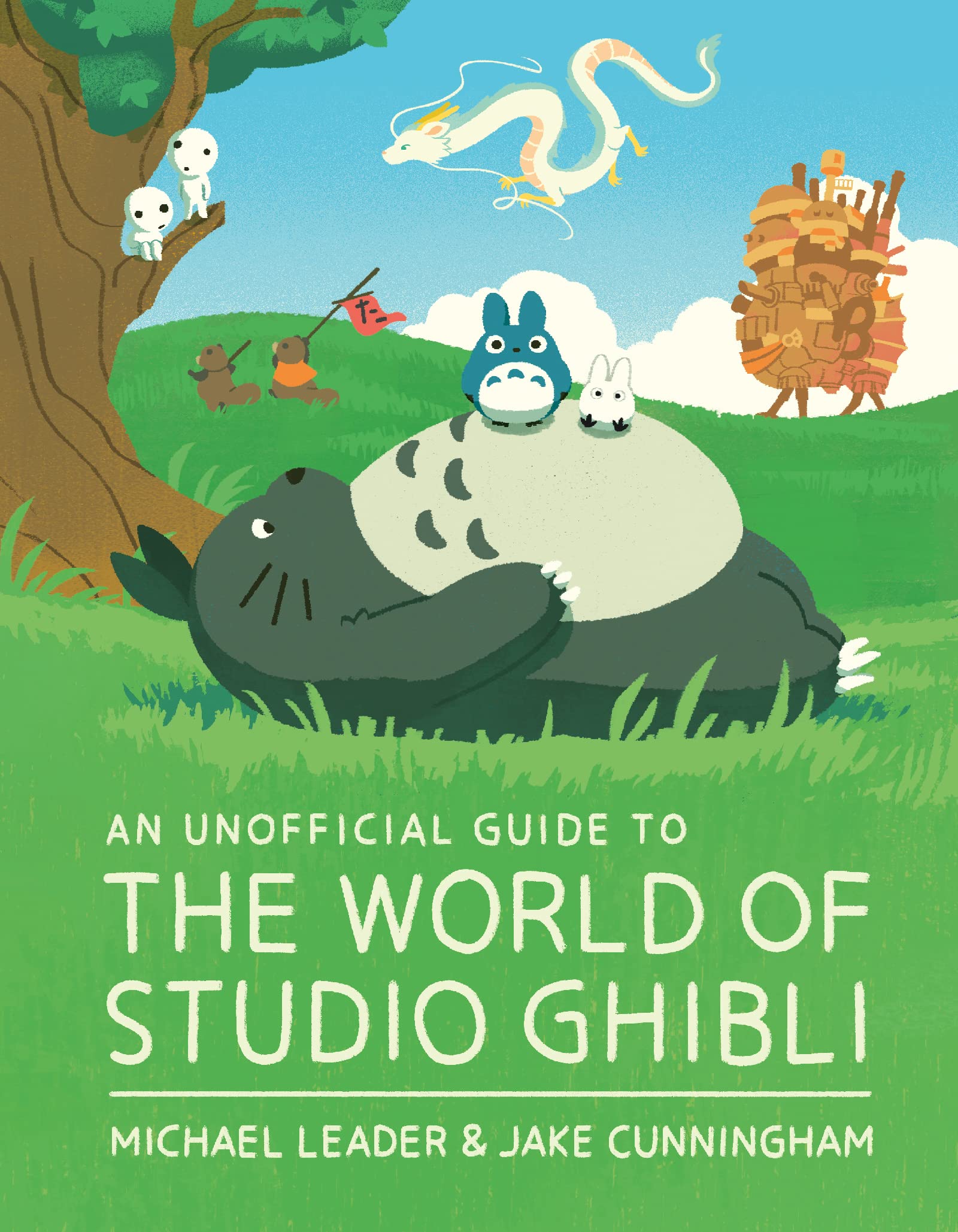 Welbeck Childrens Books An Unofficial Guide to the World of Studio Ghibli.