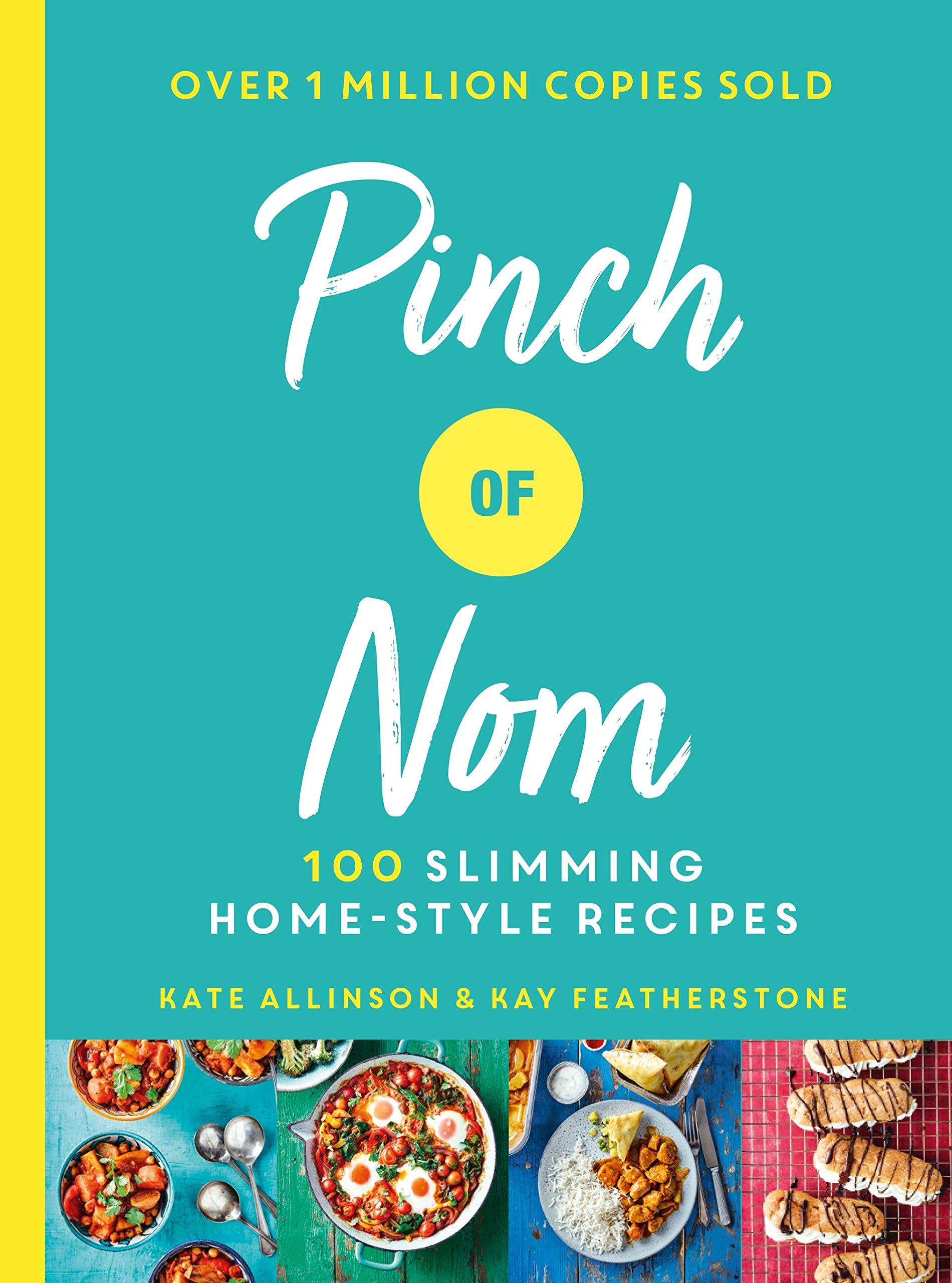 Pinch of Nom: 100 Slimming, Homestyle Recipes