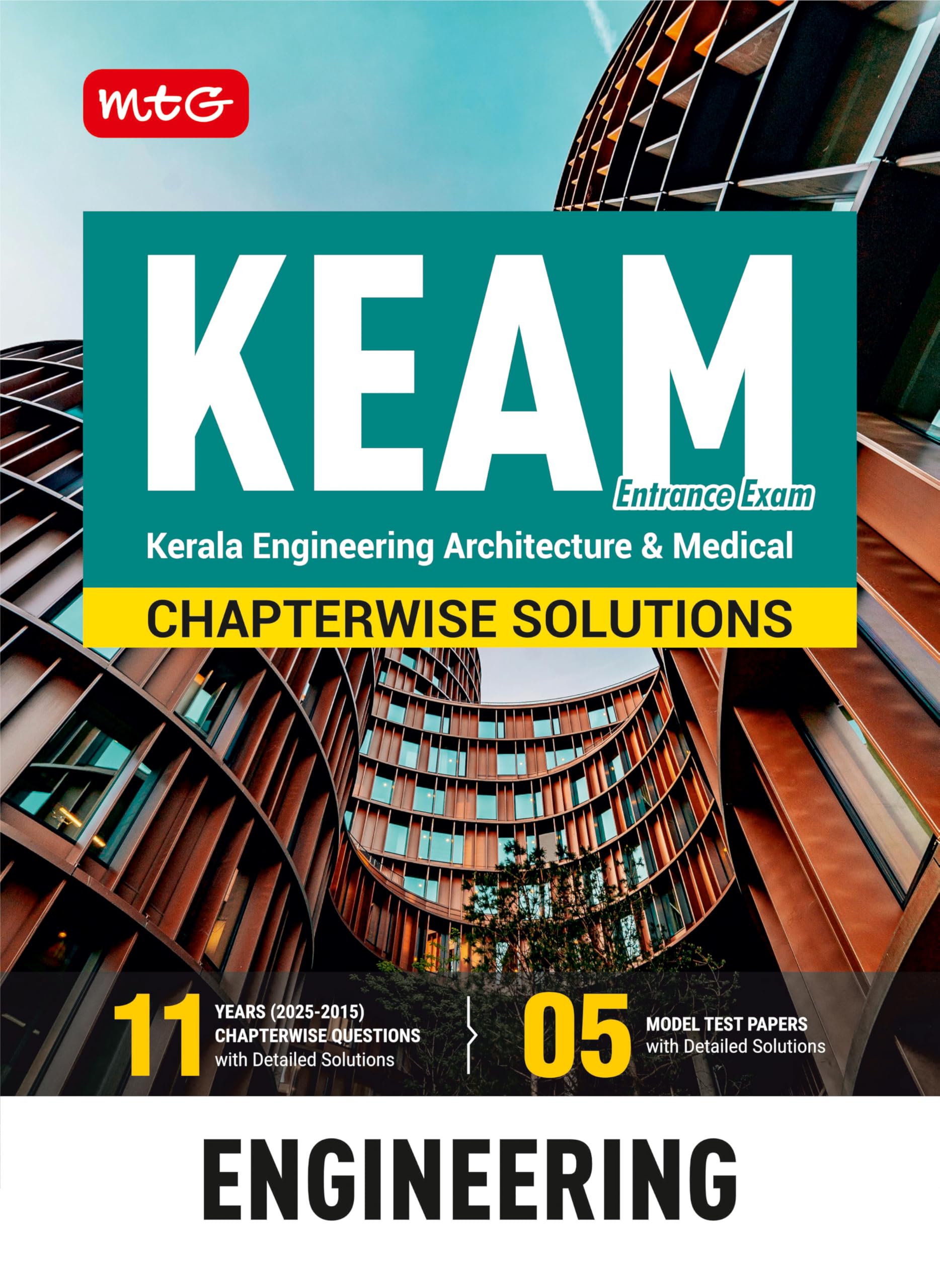 MTG 11 Years KEAM (20252015) Chapterwise Previous Year Solved Question Papers (PYQs) with Detailes Solutions | KEAM Engineering