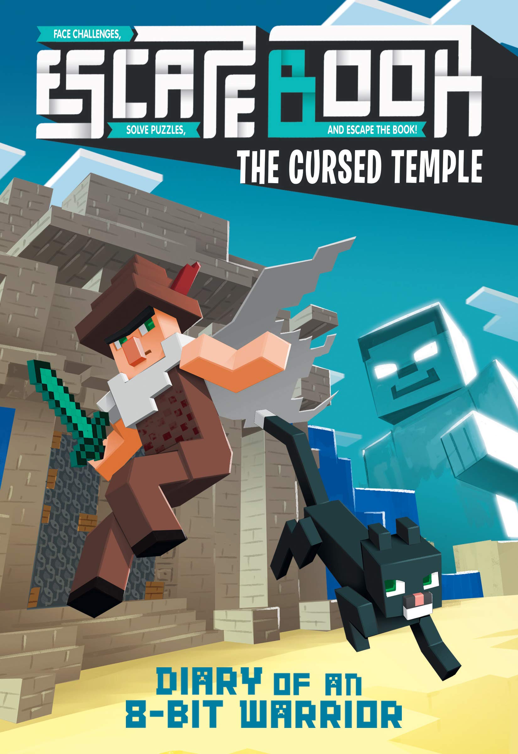 Escape Book (volume 1): The Cursed Temple (Diary of an 8bit Warrior, 1)