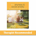 The Shyness And Social Anxiety Workbook For Teens, Second Edition: Cbt And Act Skills To Help You Build Social Confidence