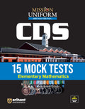 Arihant CDS Elementary Mathematics | 15 Mock Tests with Detailed Solutions | Based on Latest UPSC CDS Exam Pattern | Chapterwise