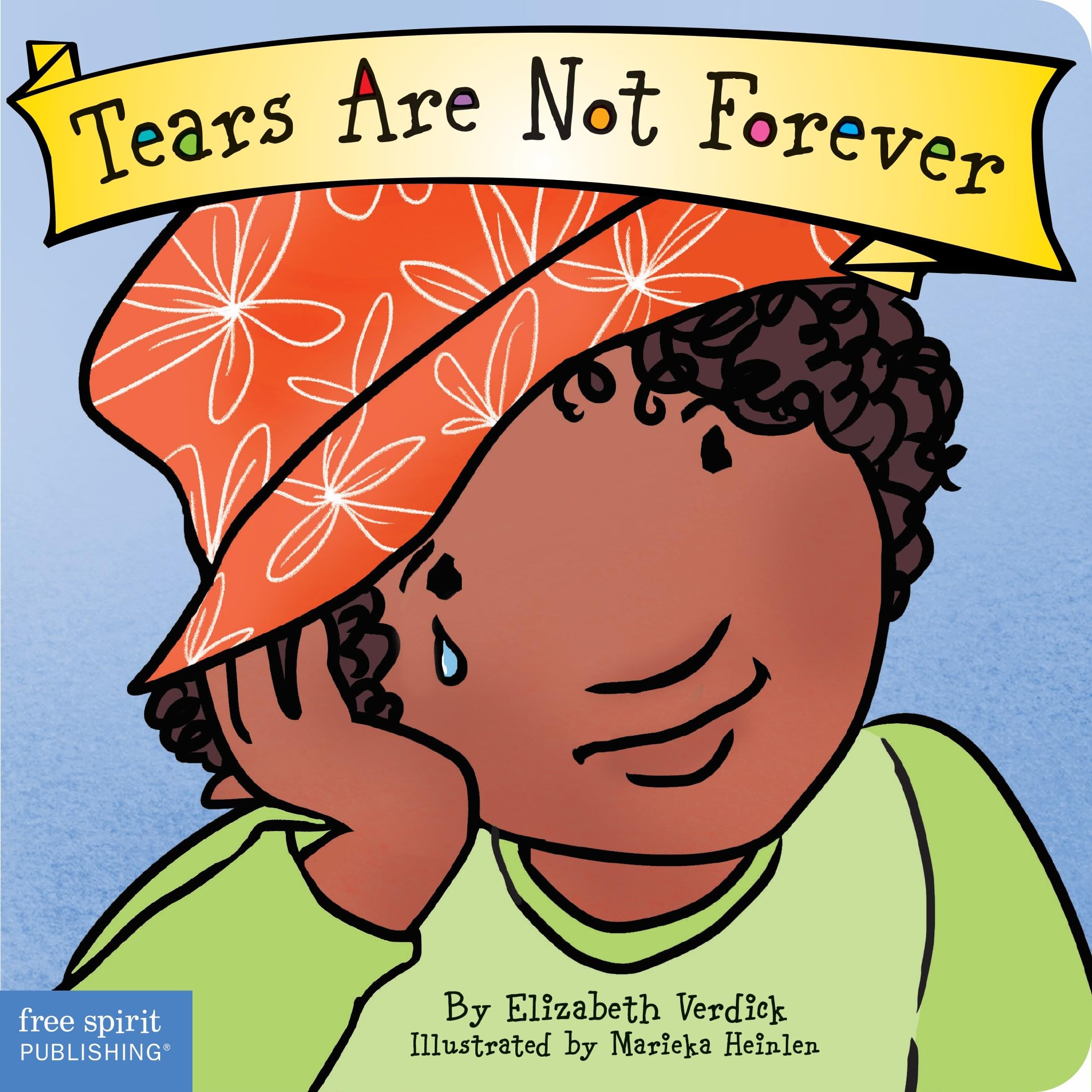 Tears Are Not Forever Board Book (Best Behavior)